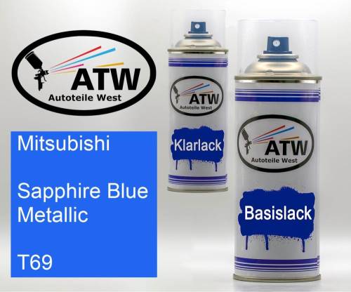 Mitsubishi, Sapphire Blue Metallic, T69: 400ml Sprühdose + 400ml Klarlack - Set, von ATW Autoteile West.